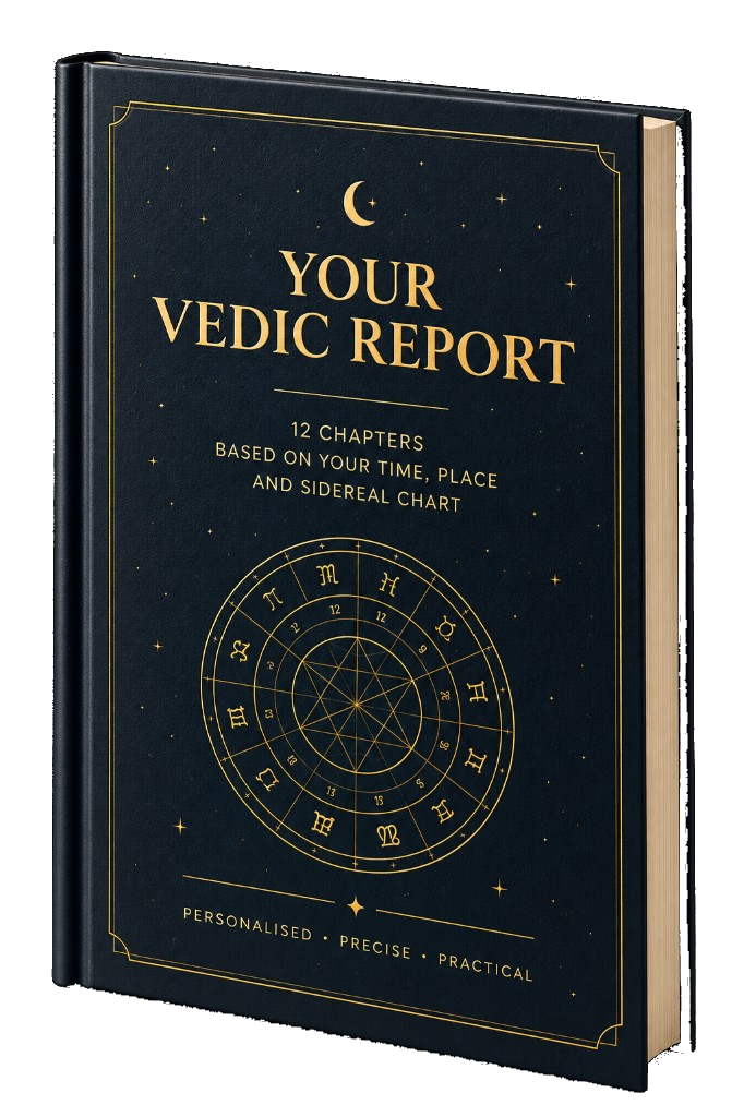 Your Vedic Report — twelve chapters from your sidereal chart